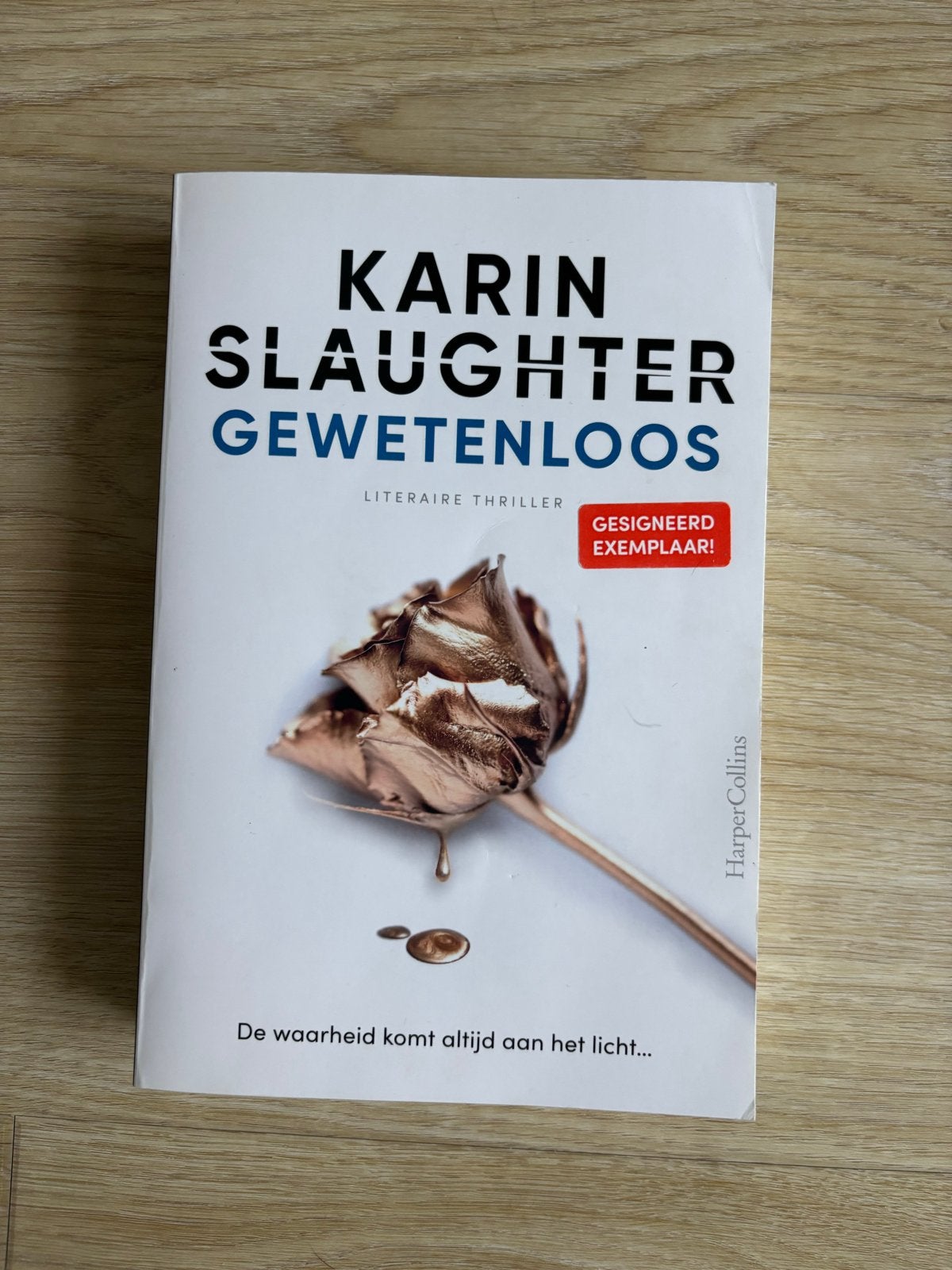 Karin Slaughter - Gewetenloos (Gesigneerd Exemplaar), Boeken, Thrillers, Ophalen of Verzenden, Zo goed als nieuw, Nederland