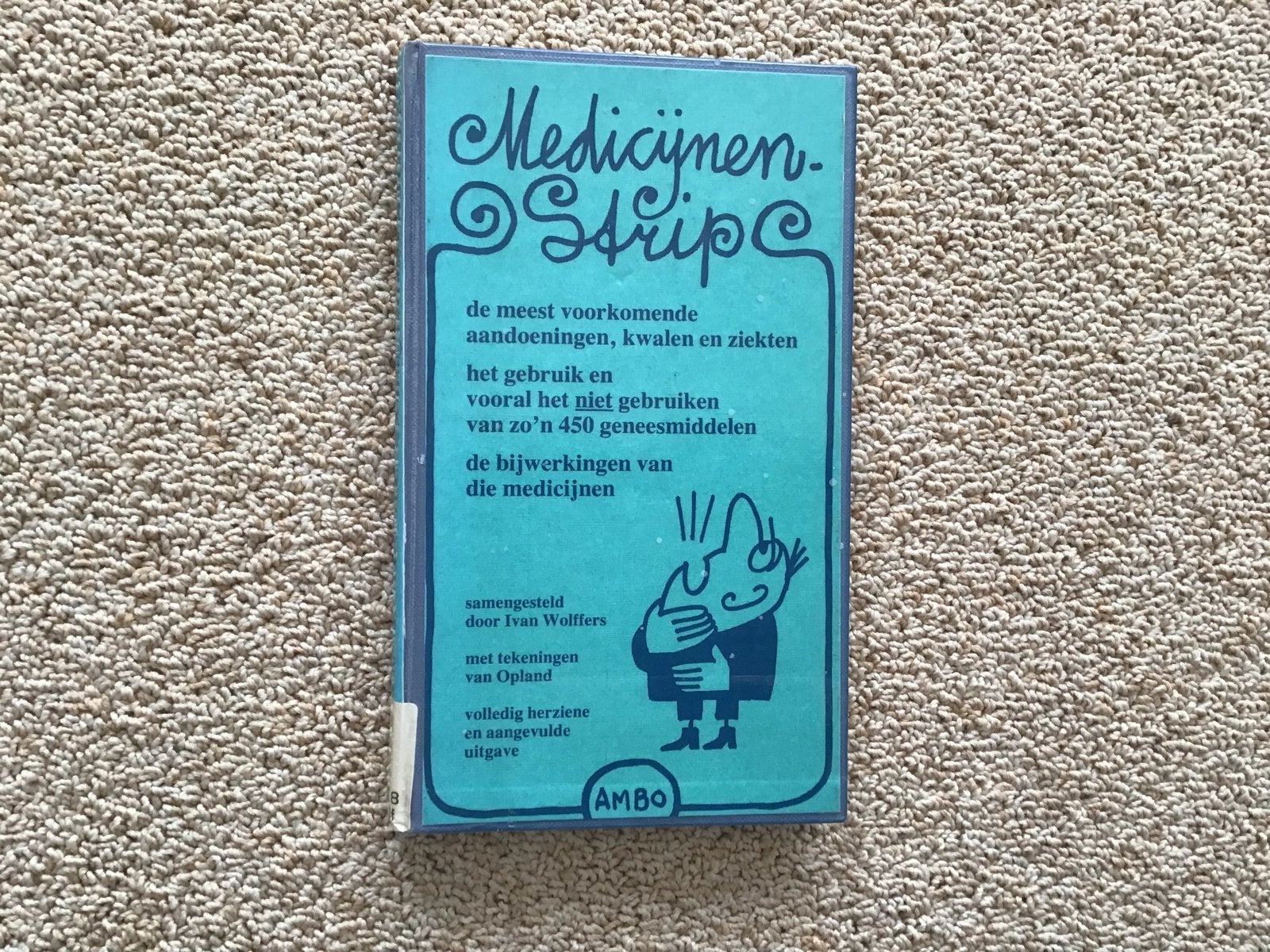 Medicijnen-Strip - Ivan Wolffers (Gezondheid), Ophalen of Verzenden, Zo goed als nieuw, Gezondheid en Conditie
