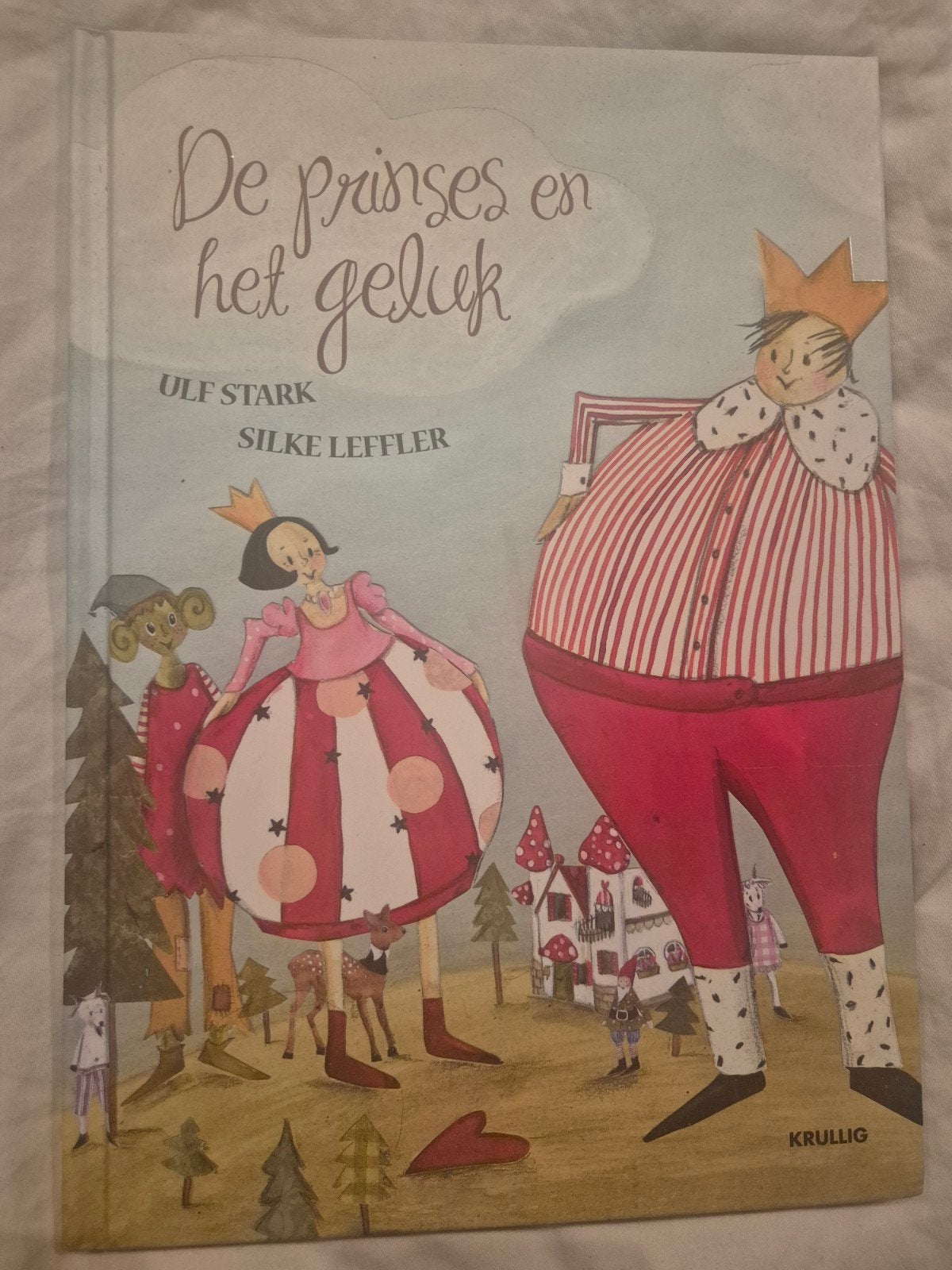De prinses en het geluk - Ulf Stark & Silke Leffler, Ophalen of Verzenden, Zo goed als nieuw, Ulf Stark, Silke Leffler