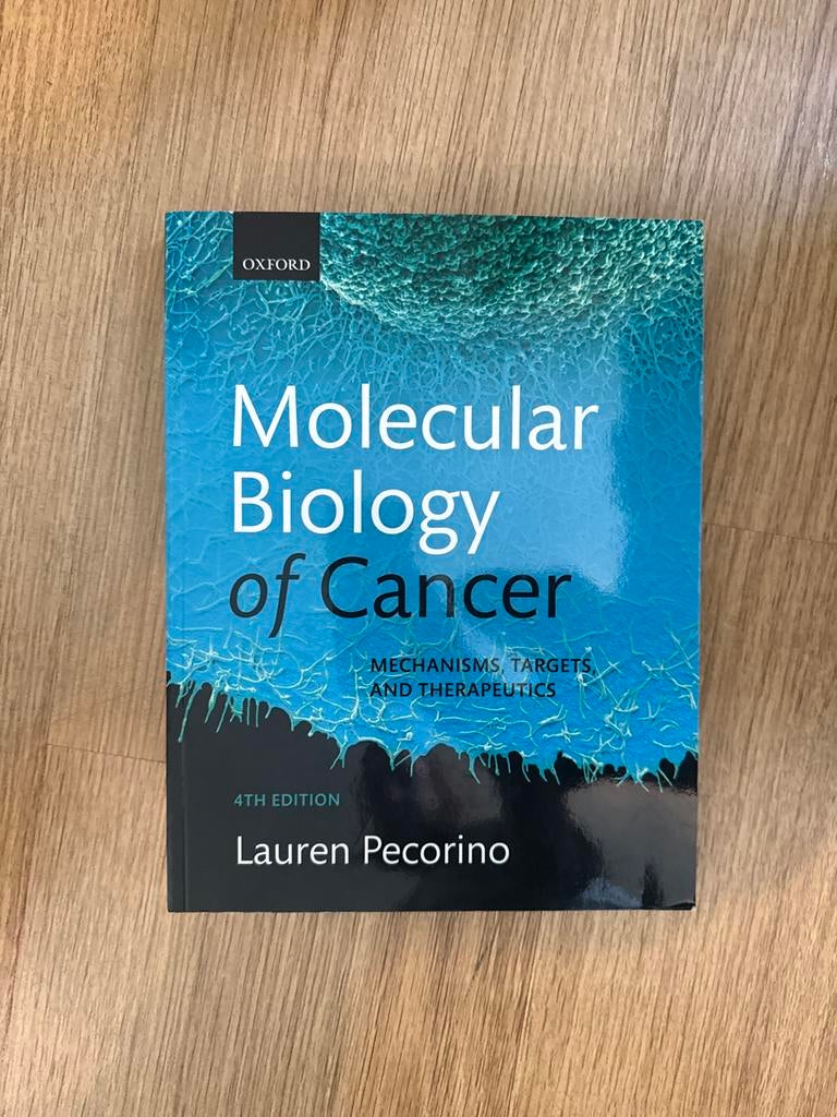 Molecular Biology of Cancer 4e - Lauren Pecorino, Boeken, Ophalen of Verzenden, Zo goed als nieuw, Natuurwetenschap