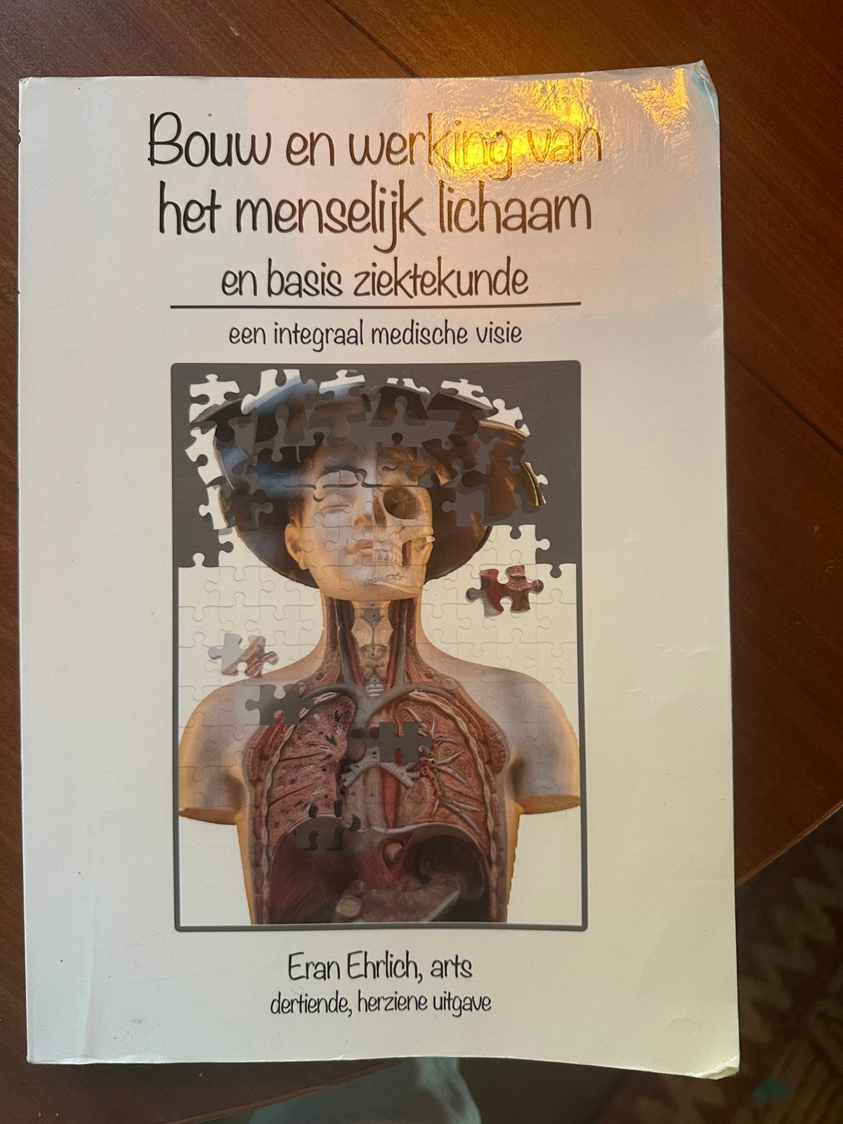 Bouw en werking van het menselijk lichaam en basis ziektekun, Ophalen of Verzenden, Zo goed als nieuw, Eran Ehrlich, arts