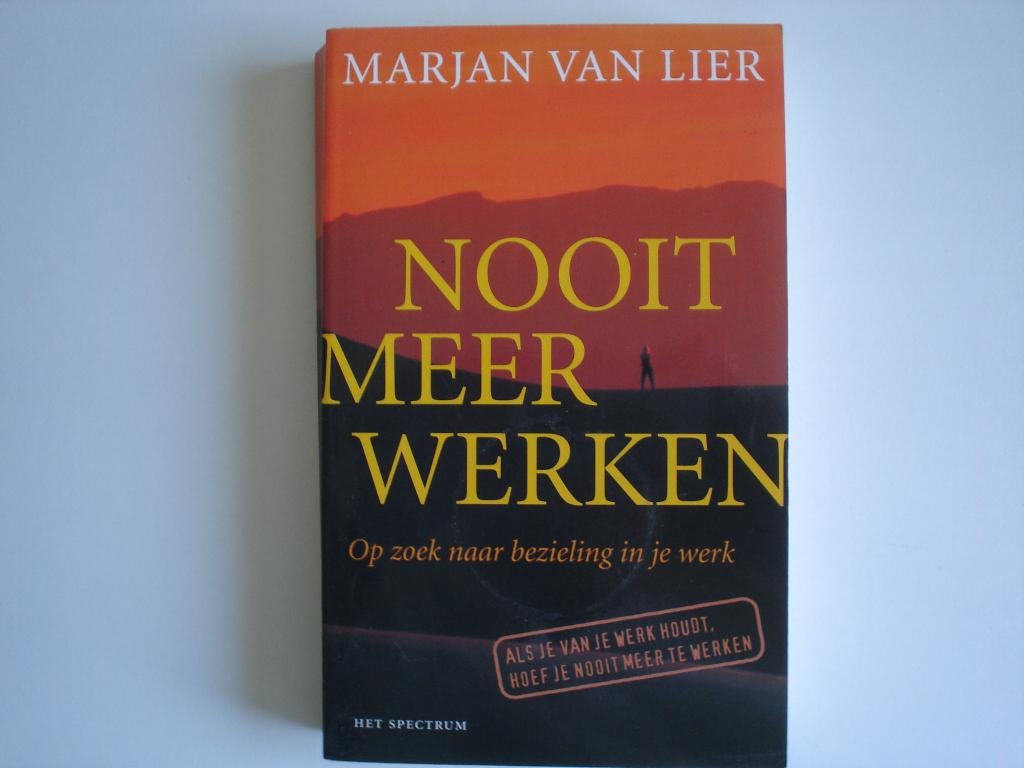 Nooit meer werken (9229/30-49), Ophalen of Verzenden, Zo goed als nieuw, Natuurwetenschap