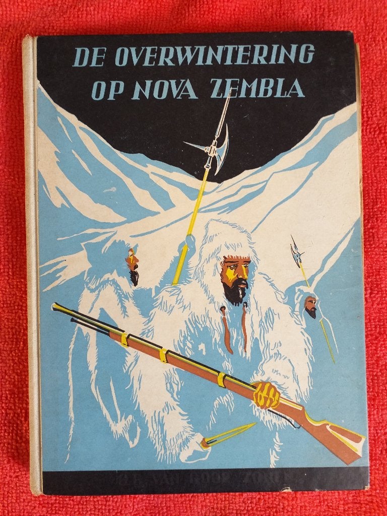 De overwintering op Nova Zembla. P. de Zeeuw. 1955., Gelezen, 15e en 16e eeuw, Ophalen of Verzenden, P. de Zeeuw.