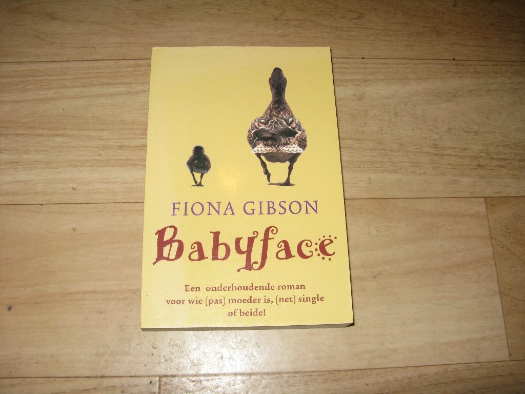 Fiona Gibson - Babyface, Ophalen of Verzenden, Gelezen