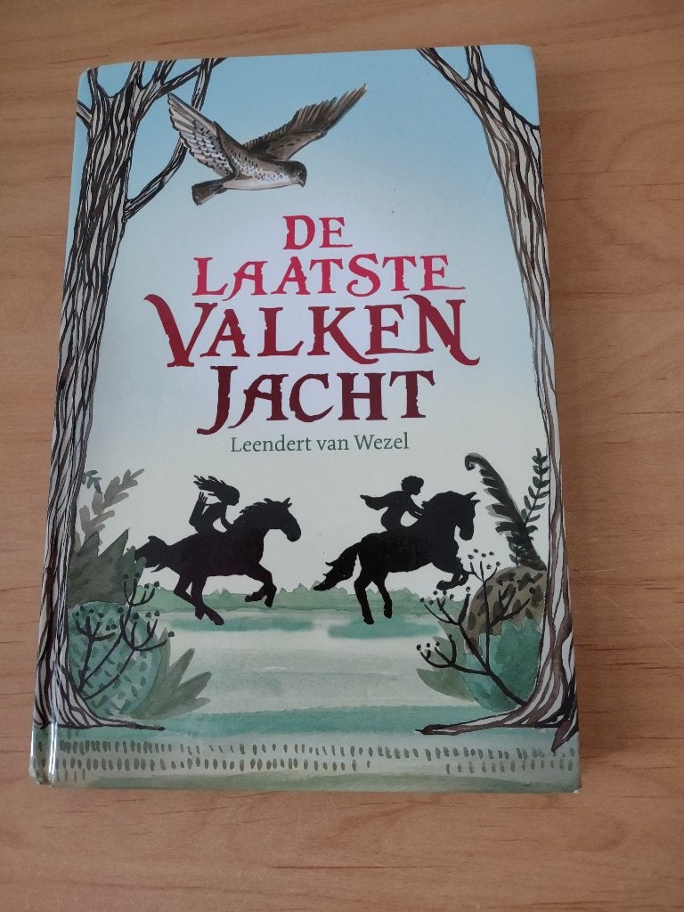 De laatste valkenjacht- Leendert van Wezel, Ophalen of Verzenden, Gelezen