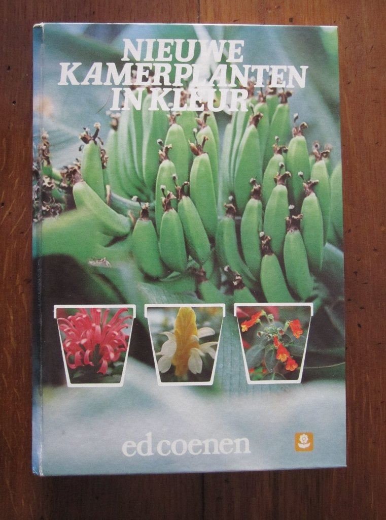 Nieuwe kamerplanten in kleur , Ed Coenen, Boeken, Ophalen of Verzenden, Zo goed als nieuw, Ed Coenen, Kamerplanten