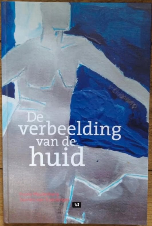 Dermatologisch boek: De verbeelding van de huid, Ophalen of Verzenden, Nieuw, Frans Meulenberg