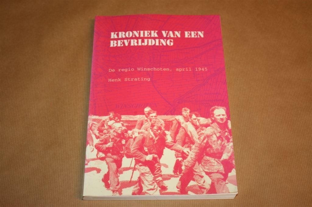 Kroniek van de bevrijding, Ophalen of Verzenden, Gelezen