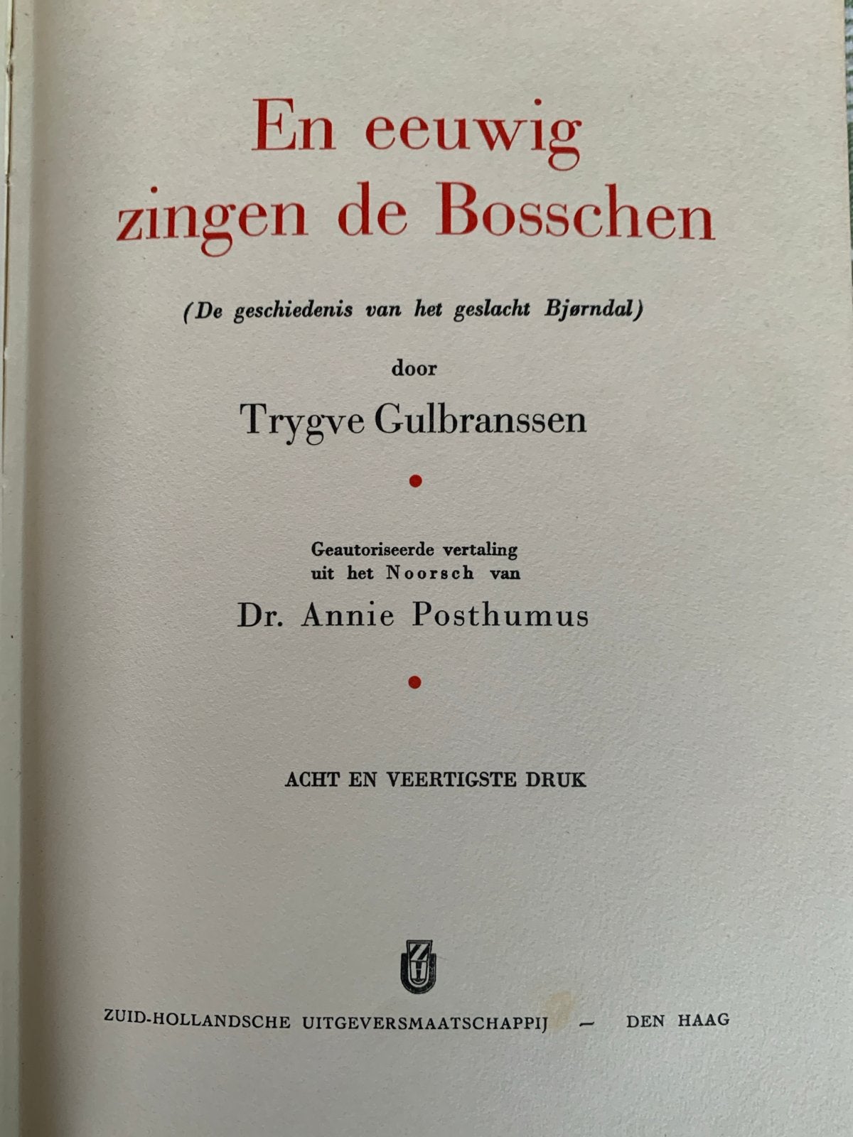 En eeuwig zingen de Bossen - Trygve Gulbranssen (1940), Boeken, Ophalen of Verzenden, Gelezen, Europa overig