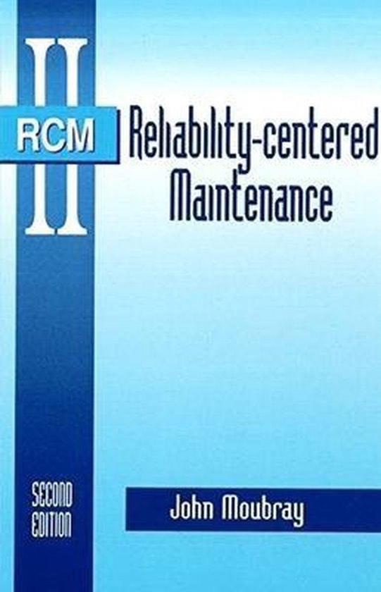 Reliability-Centered Maintenance by John Moubray (English), Boeken, Ophalen of Verzenden, Zo goed als nieuw, Moubray