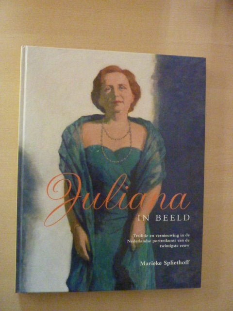 Marieke Spliethoff - Juliana in beeld, Verzenden, Zo goed als nieuw