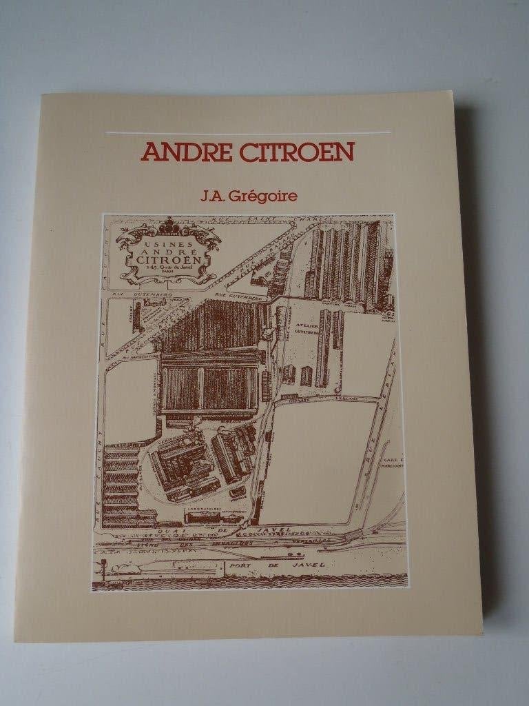 De Historie van André Citröen   Uitgave 1979,, Ophalen of Verzenden, Zo goed als nieuw, Citroën