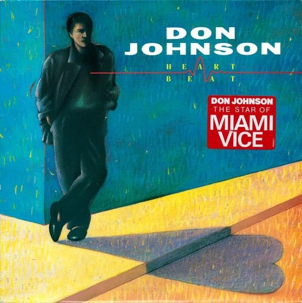 Pop Rock L.P. (1986) Don Johnson - Heart Beat, Inclusief binnenhoes, Ophalen of Verzenden, Gebruikt, 12 inch