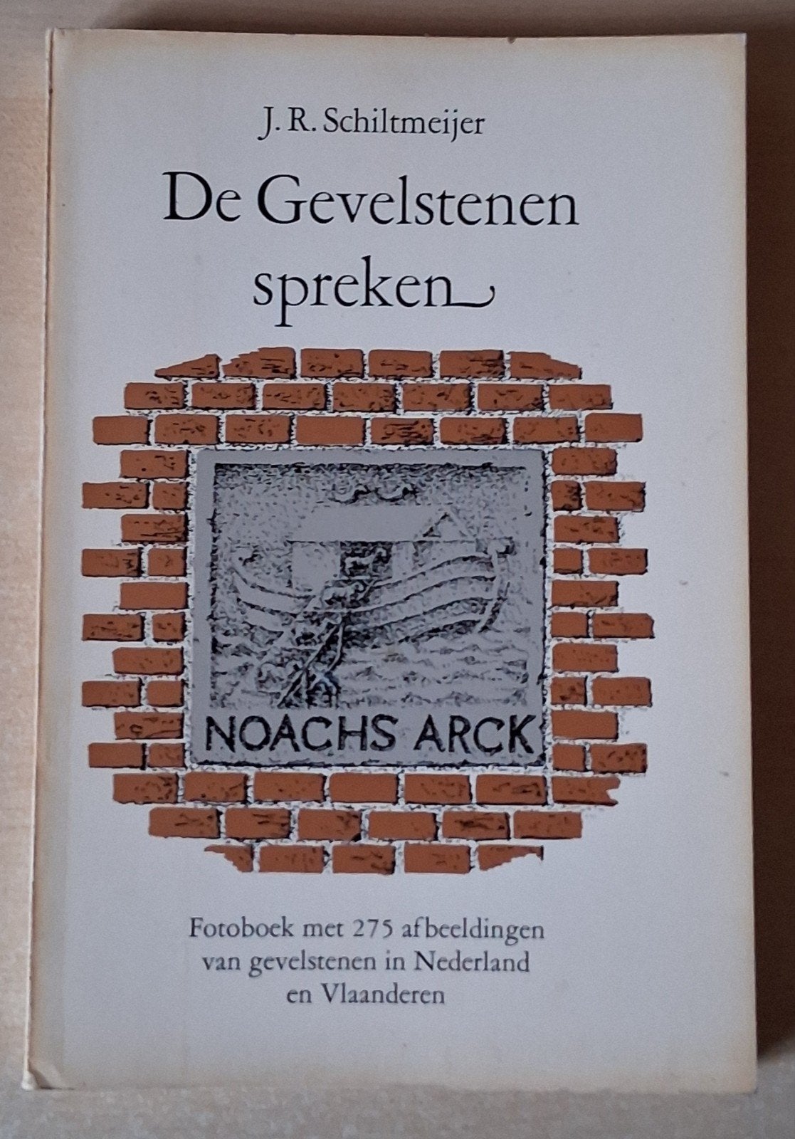 J.R. Schiltmeijer - De Gevelstenen spreken, Ophalen of Verzenden, Gelezen