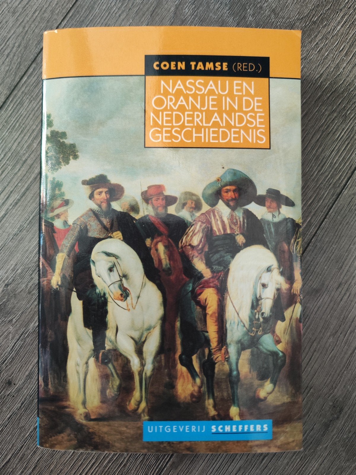 Nassau en Oranje in de Nederlandse geschiedenis, Boeken, Ophalen of Verzenden, Zo goed als nieuw