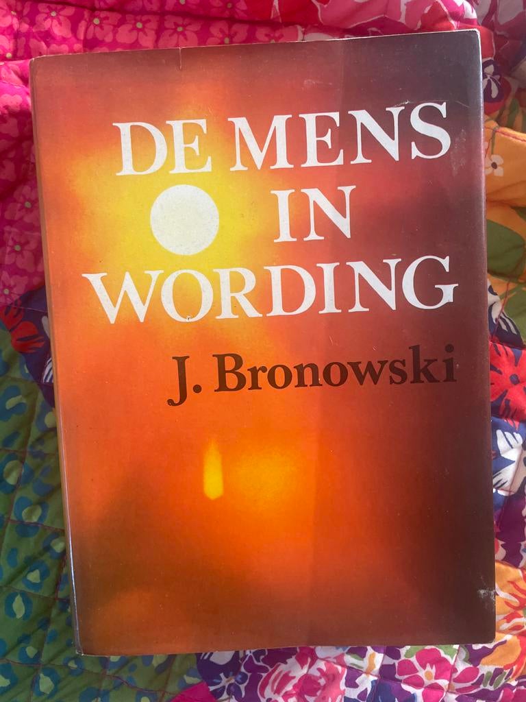 De mens in wording - J. Bronowski, Boeken, Ophalen of Verzenden, Gelezen, Overige wetenschappen