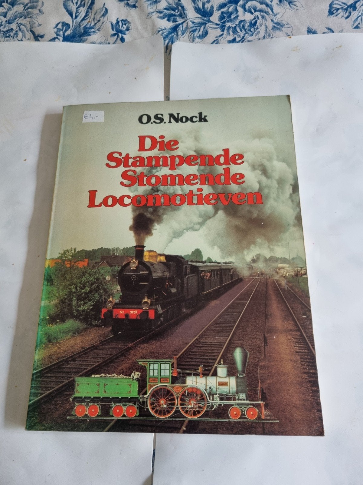 Die Stampende Stomende Locomotieven - O.S. Nock, Ophalen of Verzenden