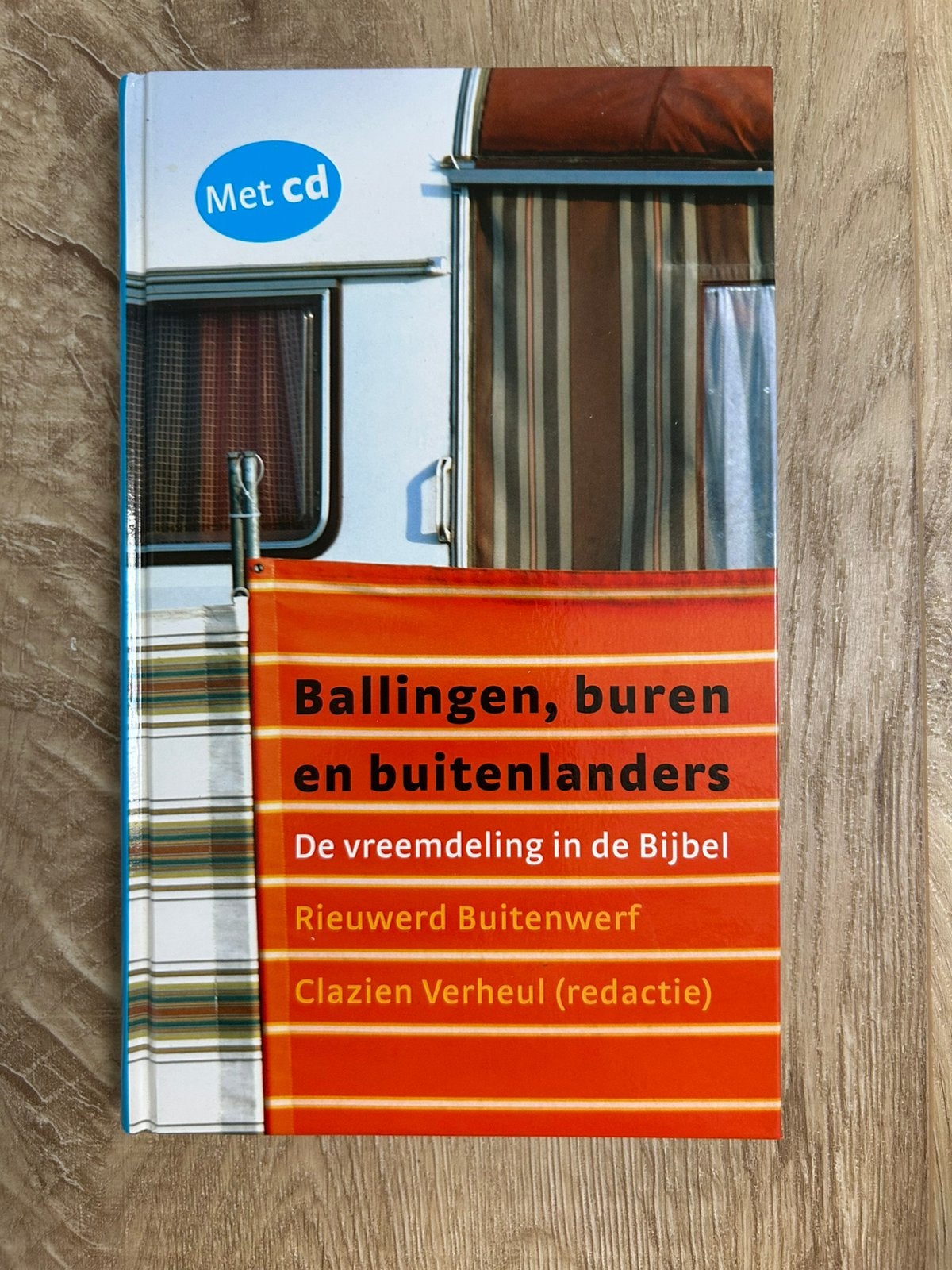 Ballingen, buren en buitenlanders van Buitenwerf en Verheul, Ophalen of Verzenden, Zo goed als nieuw