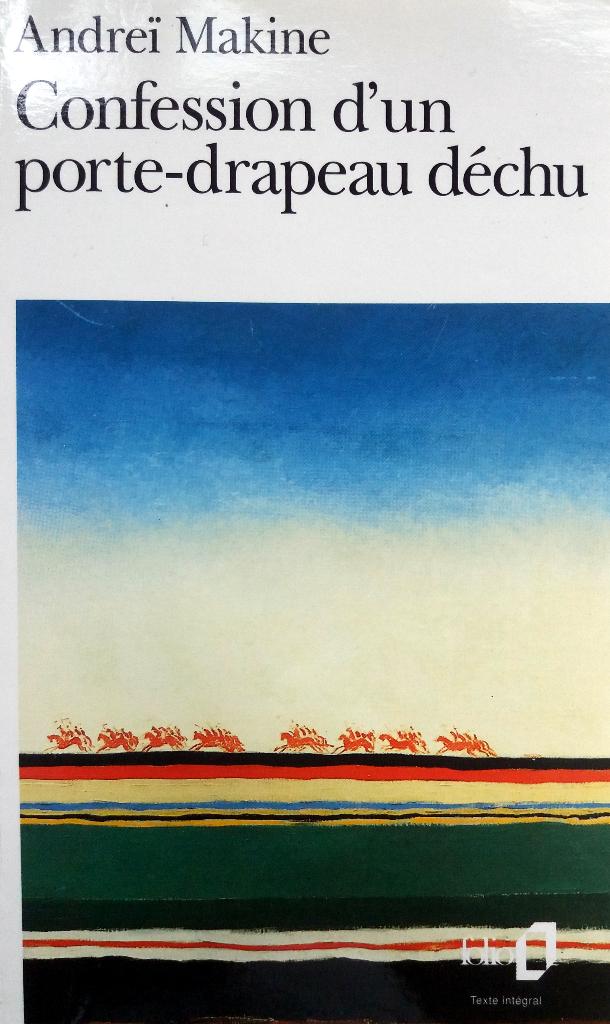Andrei Makine - Confession d'un porte-drapeau déchu (FRANSTA, Ophalen of Verzenden, Gelezen, Fictie