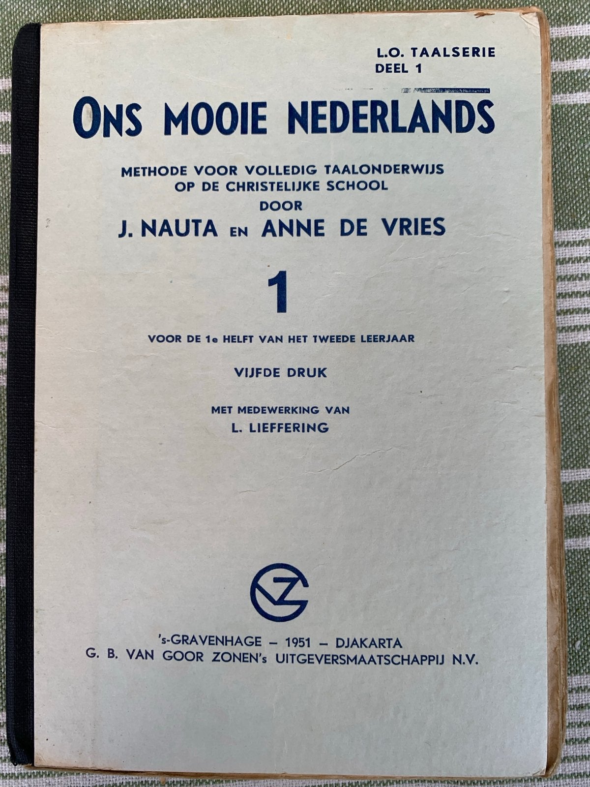 Ons Mooie Nederlands Deel 1 - J. Nauta & Anne de Vries, Ophalen of Verzenden
