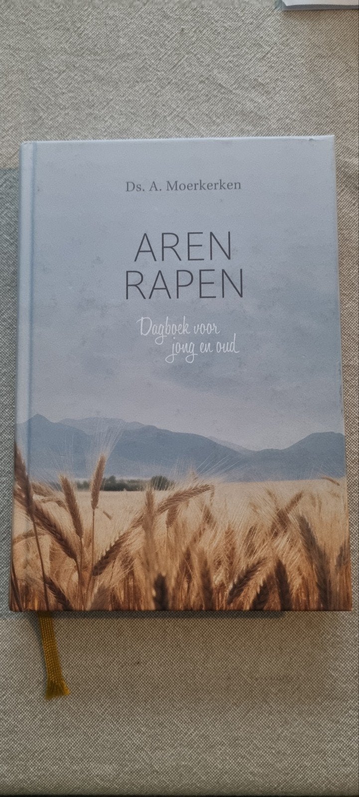 A. Moerkerken - Aren Rapen: Bijbels dagboek, Ophalen of Verzenden, Nieuw, Ds. A. Moerkerken, Christendom | Protestants