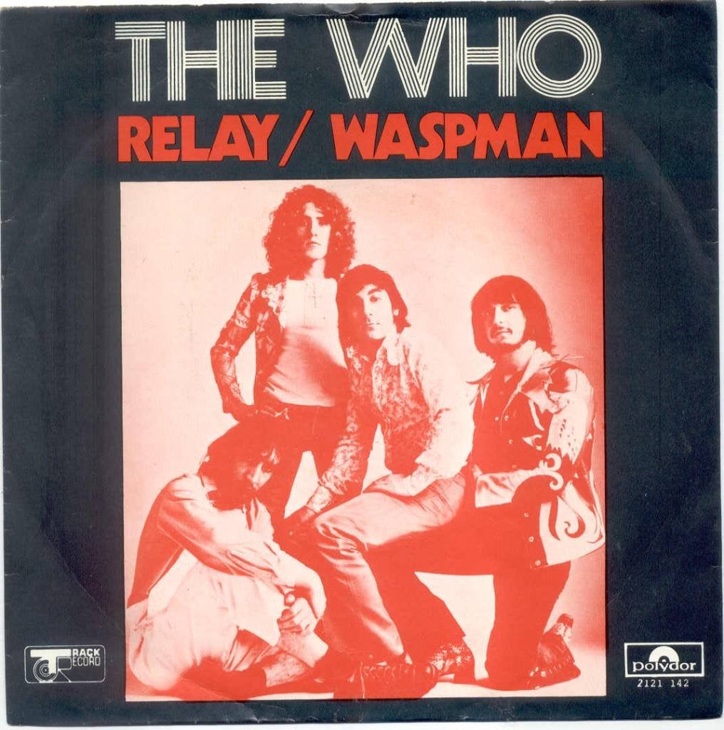 The Who- Relay/ Waspman