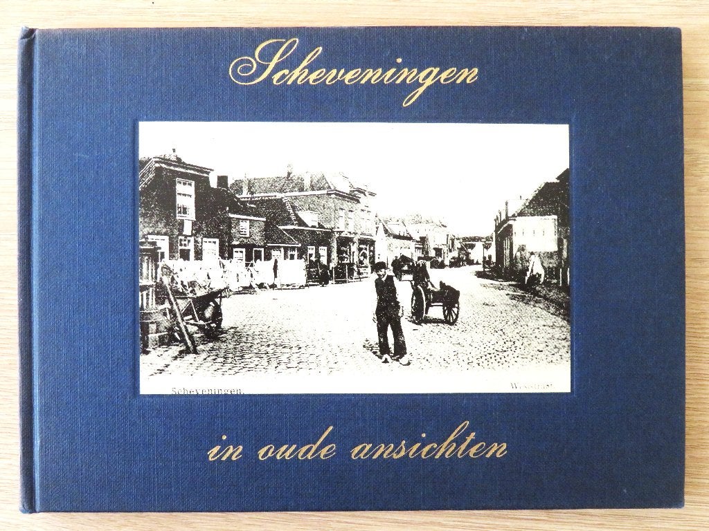 Scheveningen ( Den Haag ) in oude ansichten, Boeken, Ophalen of Verzenden, Zo goed als nieuw