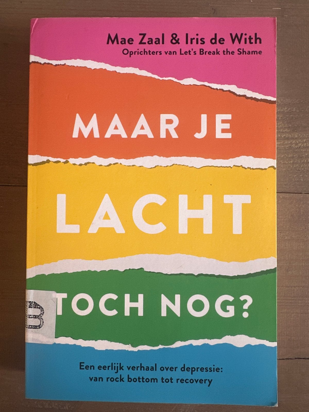 Maar je lacht toch nog? - Eerlijk verhaal over depressie, Ophalen of Verzenden, Zo goed als nieuw, Nederland