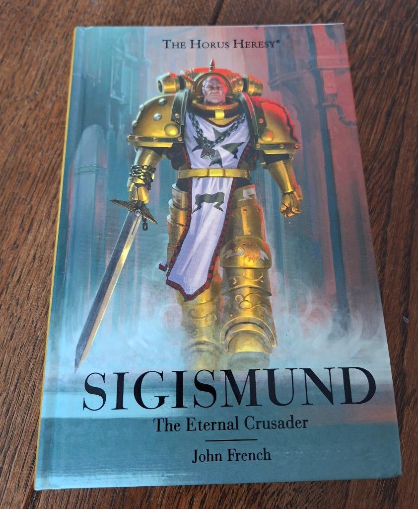 Warhammer: Sigismund: The Eternal Crusader: The Horus Heresy, Ophalen of Verzenden, Zo goed als nieuw, John French