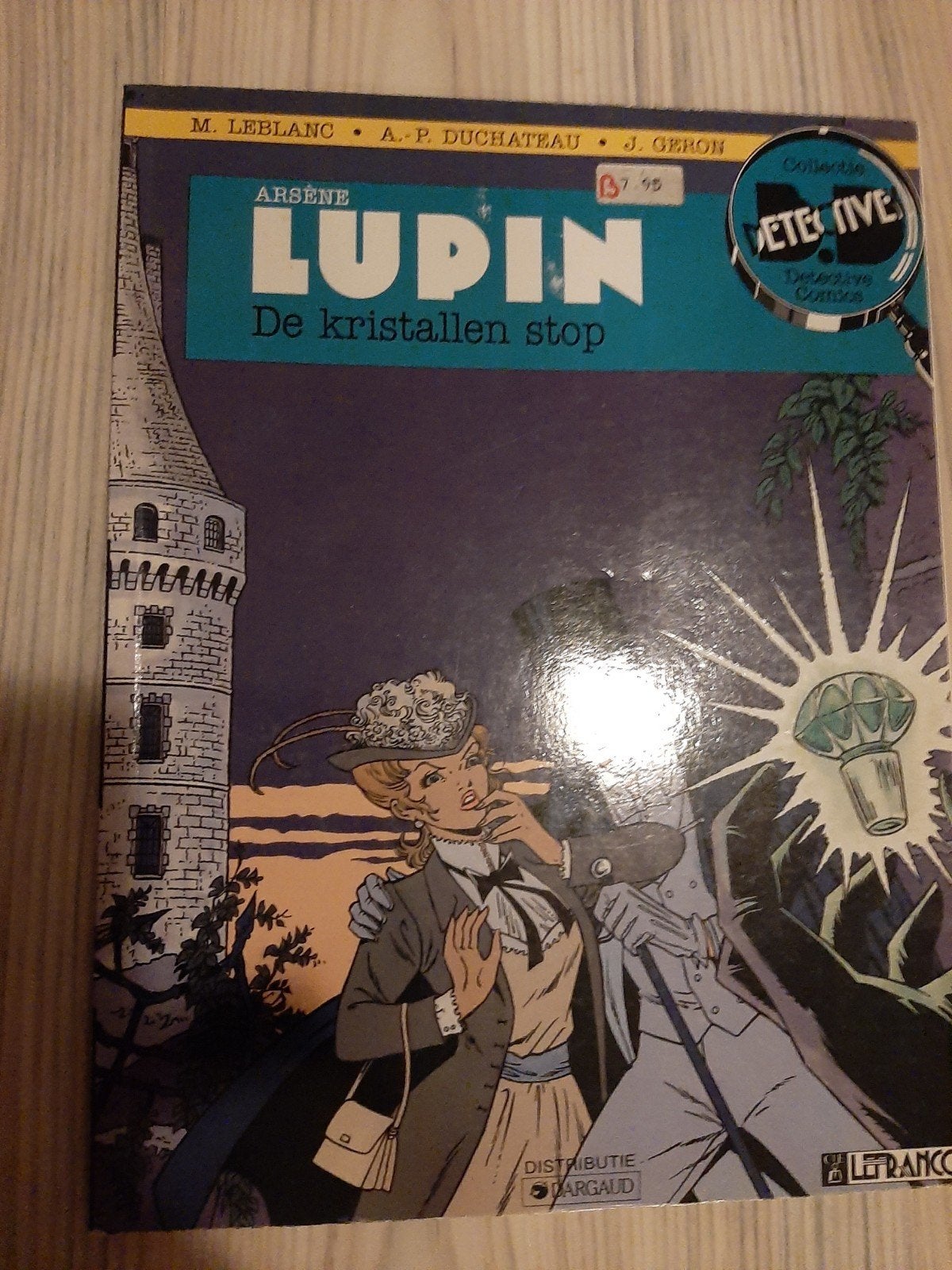 Arsène Lupin - De kristallen stop - Detective Comics, Eén stripboek, Ophalen of Verzenden, Gelezen, M. Leblanc, A.-P. Duchateau, J. Geron