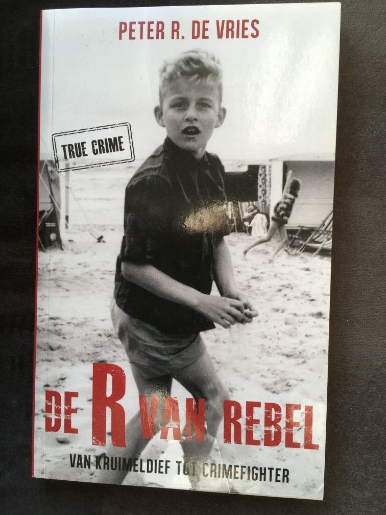 True crime / de R van rebel Peter  R. de Vries, Ophalen of Verzenden, Zo goed als nieuw, Overige