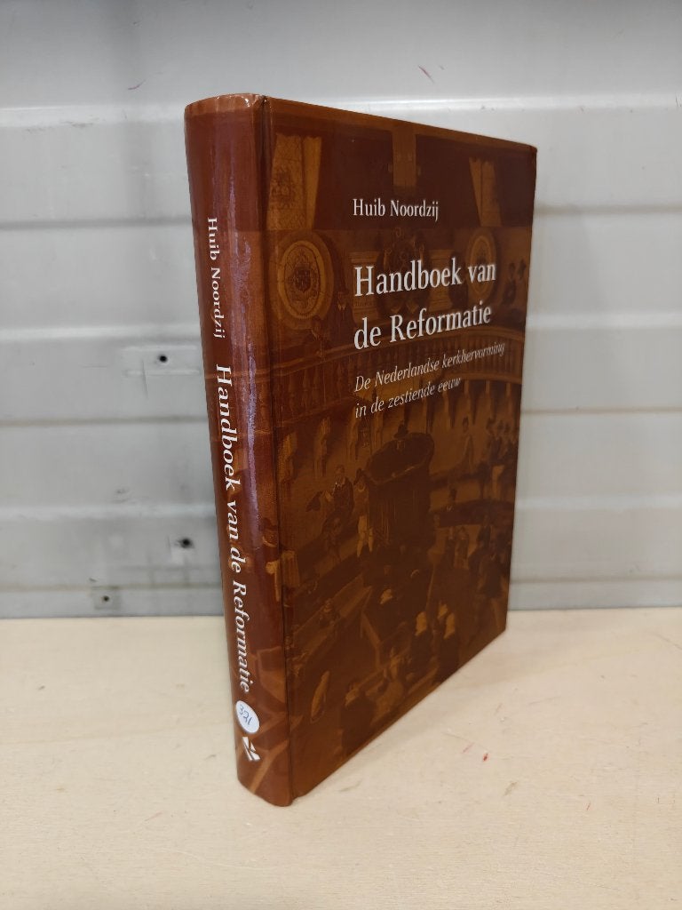 Nr. 321 Huib Noordzij. Handboek van de Reformatie, Huib Noordzij, Christendom | Protestants, Ophalen of Verzenden, Zo goed als nieuw