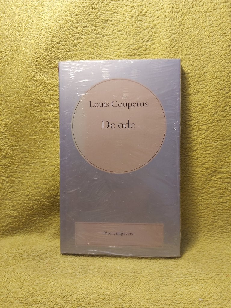 Louis Couperus - De ode. Nieuwstaat. Cellofaan., Boeken, Literatuur, Ophalen of Verzenden, Nieuw