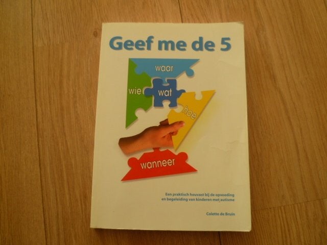 Colette de Bruin - Geef me de 5, Verzenden, Gelezen, Ontwikkelingspsychologie