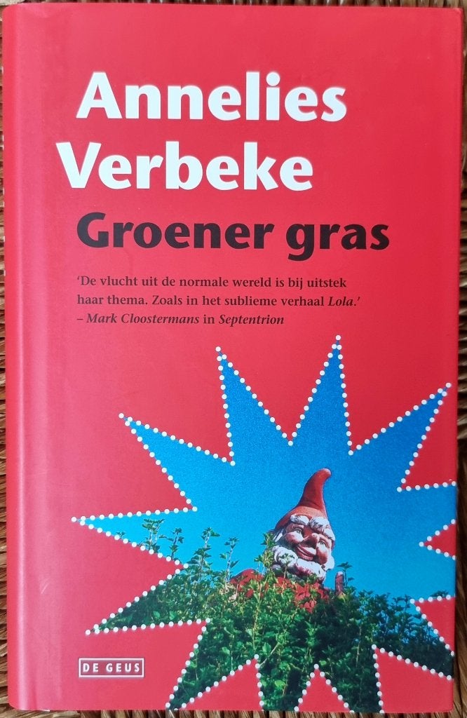 Groener gras - Annelies Verbeke - hardcover - IZGST, Ophalen of Verzenden, Zo goed als nieuw, Annelies Verbeke, België