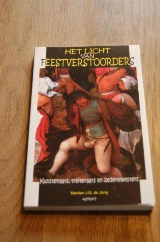 *Martien J.G.de Jong - Het licht van feestverstoorders, Verzenden, Nieuw