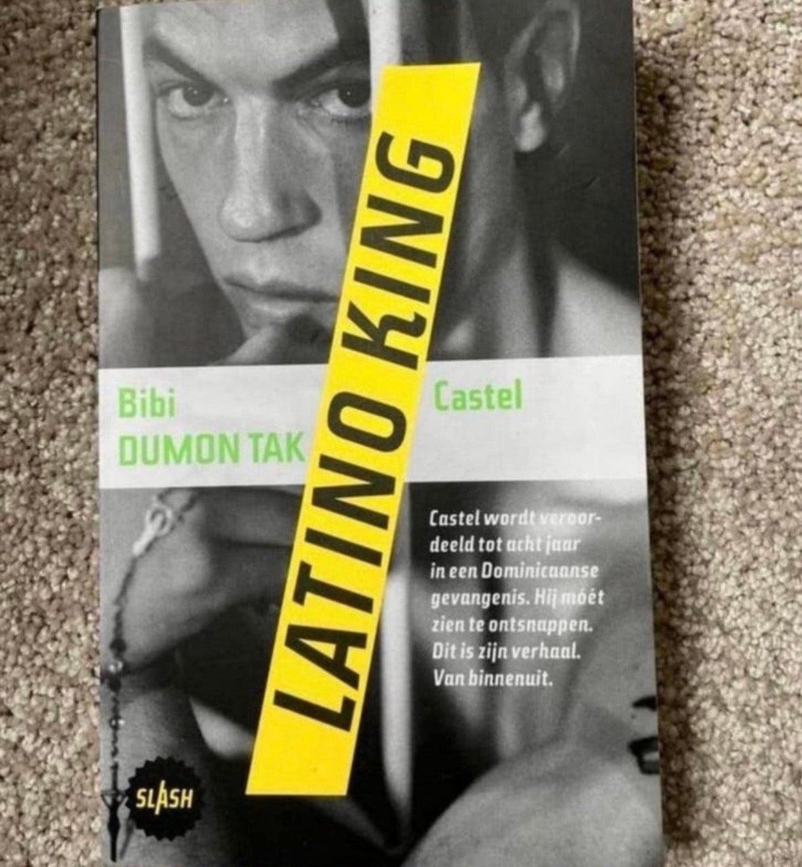 Latino King - Bibi Dumon Tak - Castel's verhaal, Boeken, Ophalen of Verzenden, Gelezen, Nederland