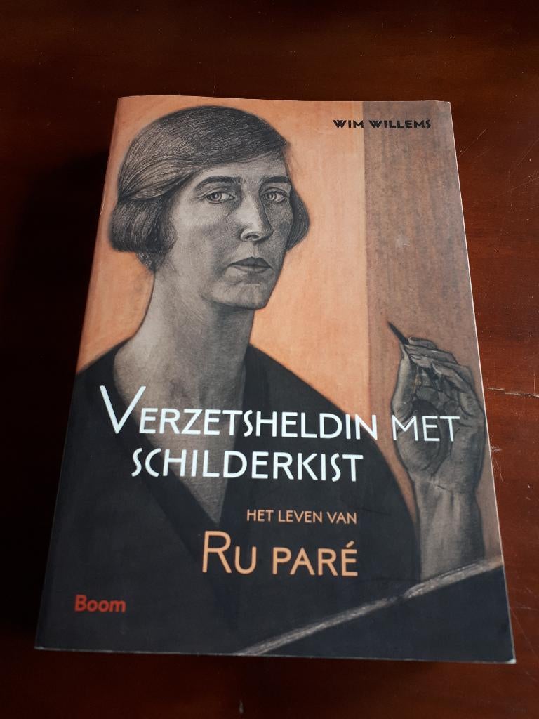 Verzetsheldin met schilderkist Het leven van Ru Paré, Ophalen of Verzenden, Tweede Wereldoorlog, Overige onderwerpen