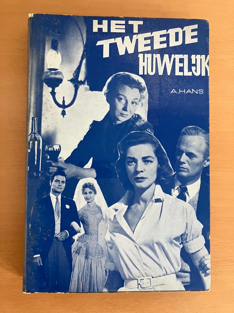 Het Tweede Huwelijk – A. Hans, Ophalen of Verzenden, Gelezen, A. Hans