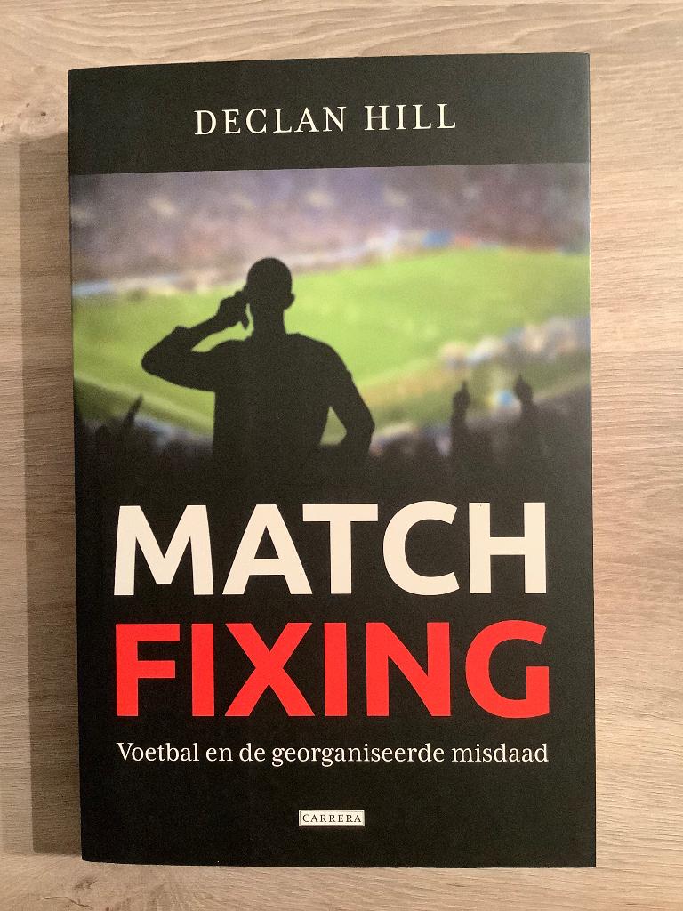 Matchfixing - Voetbal en de georganiseerde misdaad, Boeken, Sportboeken, Nieuw, Balsport, Ophalen of Verzenden
