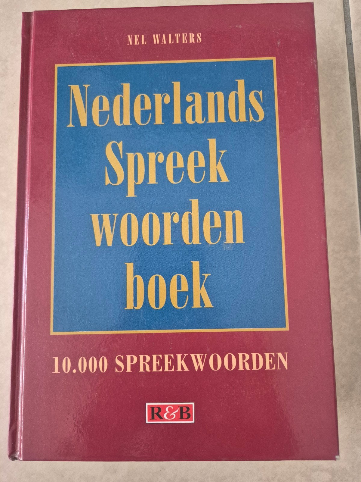 Nederlands Spreekwoordenboek - Nel Walters, Boeken, Woordenboeken, Ophalen of Verzenden, Zo goed als nieuw, Overige uitgevers