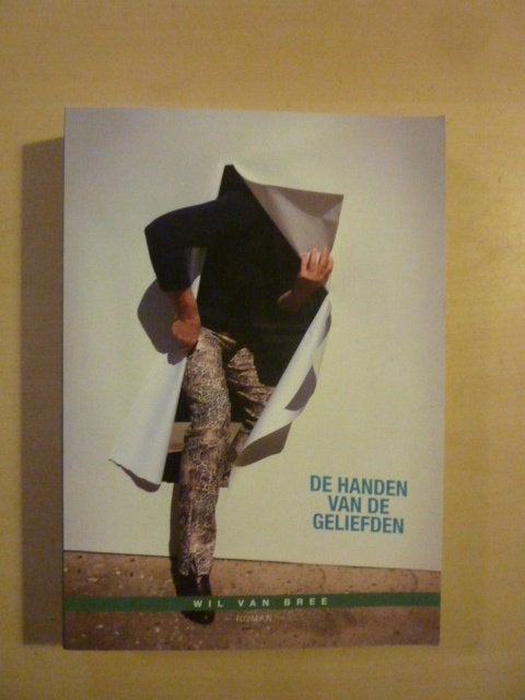Wil van Bree - De handen van de geliefden, Ophalen of Verzenden, Zo goed als nieuw