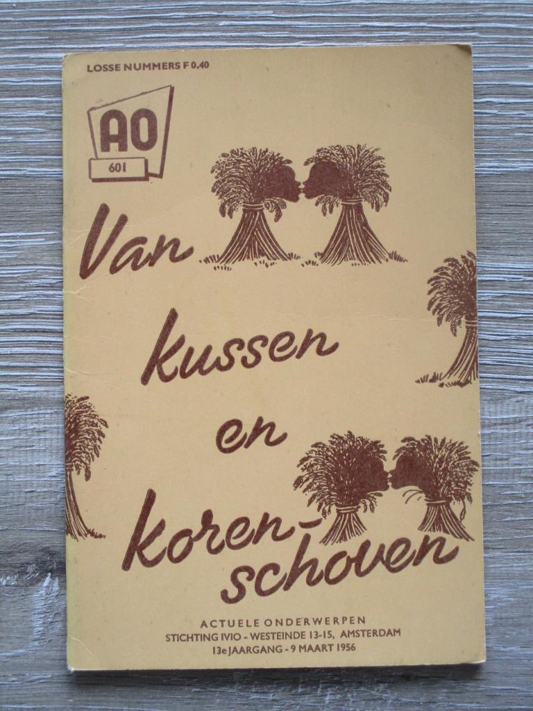 AO 601 Van kussen en korenschoven, Ophalen of Verzenden, Gelezen, Europa
