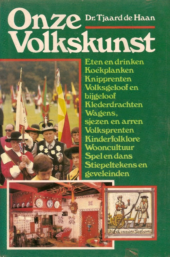 Onze Volkskunst 	Dr Tjaard de Haan, Ophalen of Verzenden, Gelezen, Dr Tjaard de Haan
