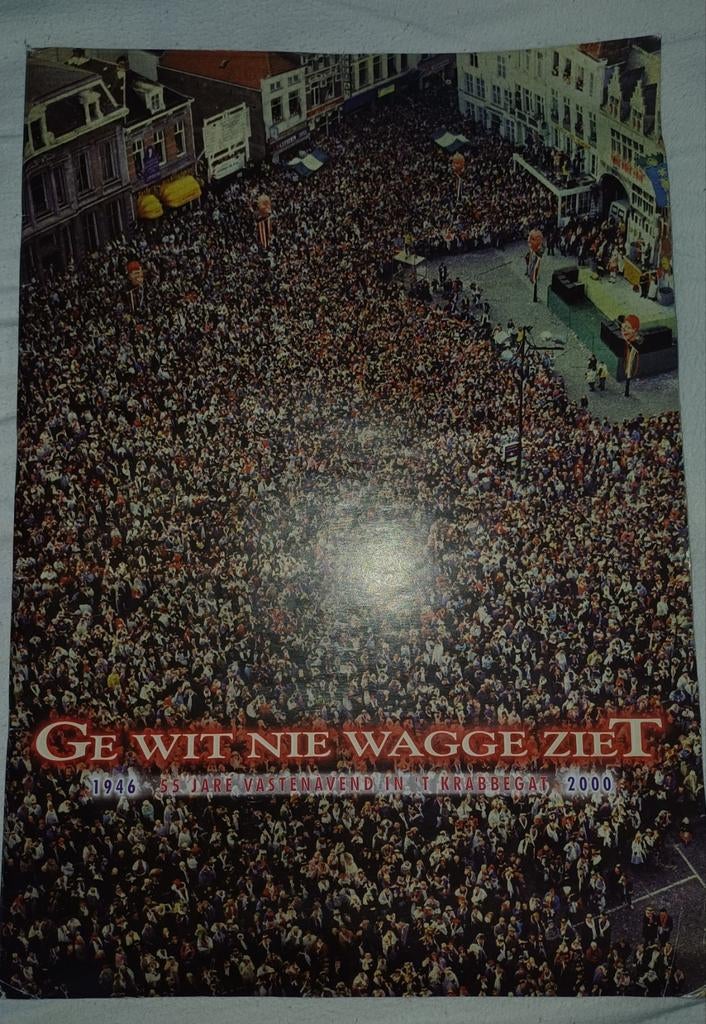 Ge wit nie wagge ziet.  Krabbegat, Ophalen