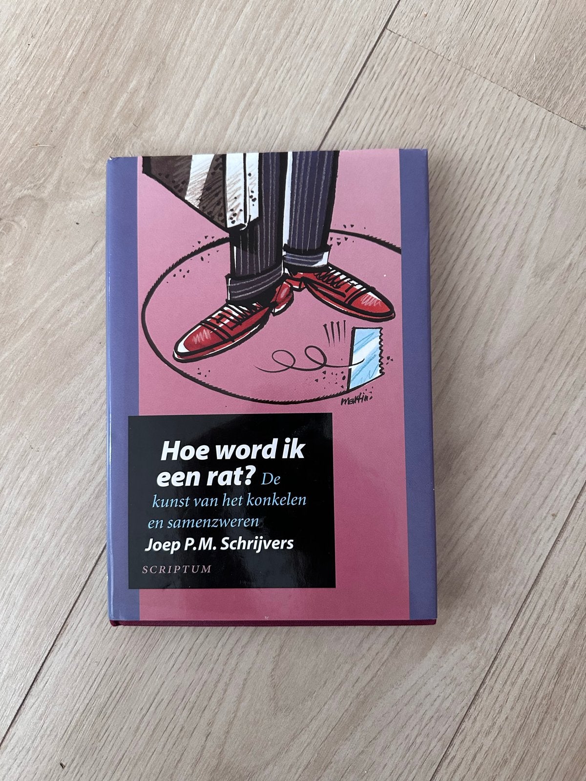 Hoe word ik een rat? De kunst van het konkelen en samenzwere, Boeken, Verzenden, Gelezen