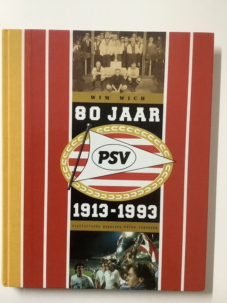 PSV | 80 jaar PSV 1913-1993, Wim Wich, Nieuw, Ophalen of Verzenden, Balsport