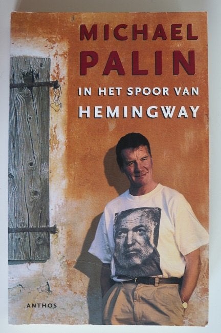 Michael Palin: In het spoor van Hemingway, Ophalen of Verzenden, Gelezen, Michael Palin, Europa