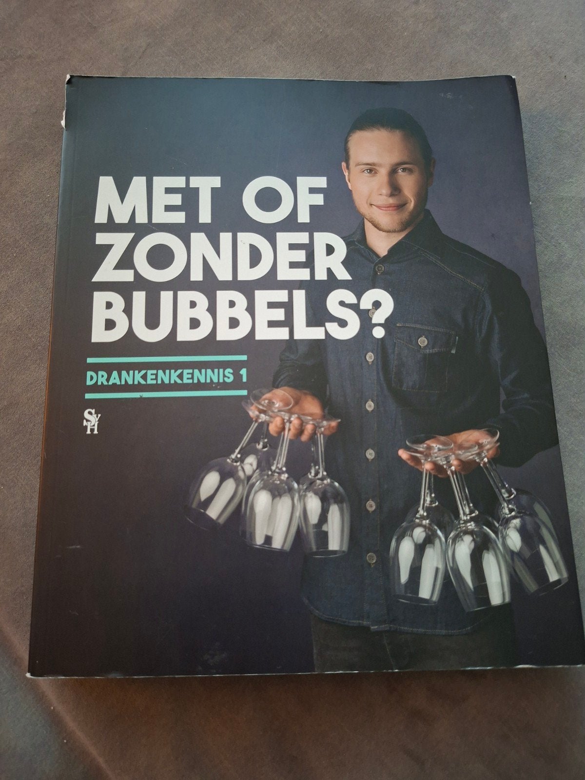 Met of Zonder Bubbels? Drankenkennis 1 SVH, Boeken, Ophalen of Verzenden, Gelezen, MBO, SVH