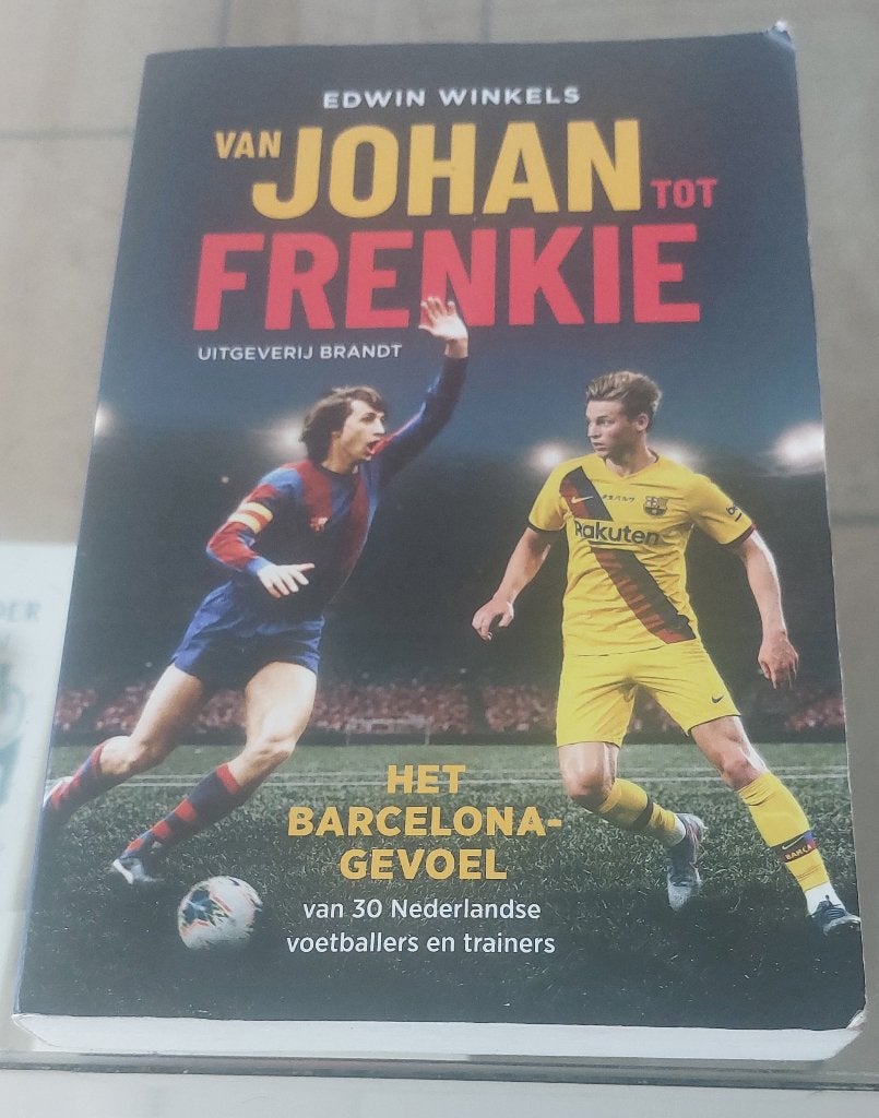 Van Johan tot Frenkie: Het Barcelona-gevoel, Gelezen, Ophalen of Verzenden, Balsport, Edwin Winkels